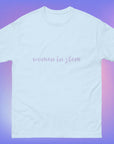 Cool women in stem science slogan tshirt in light blue, white or grey