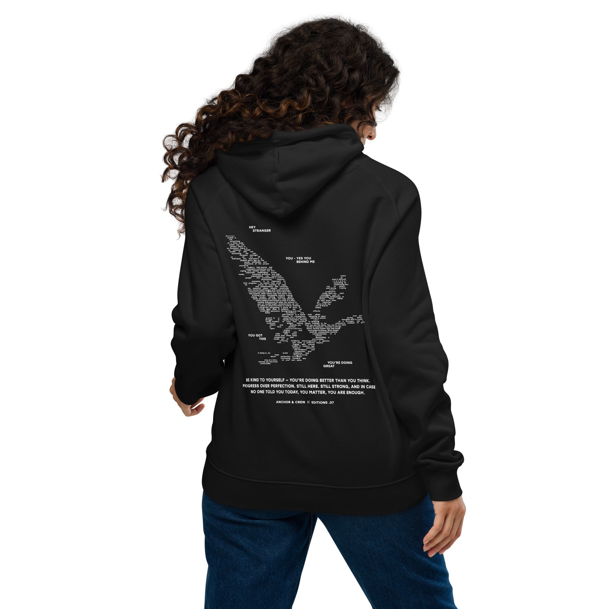07 You Are Enough x Mental Health EDITIONS Organic Cotton Hoodie