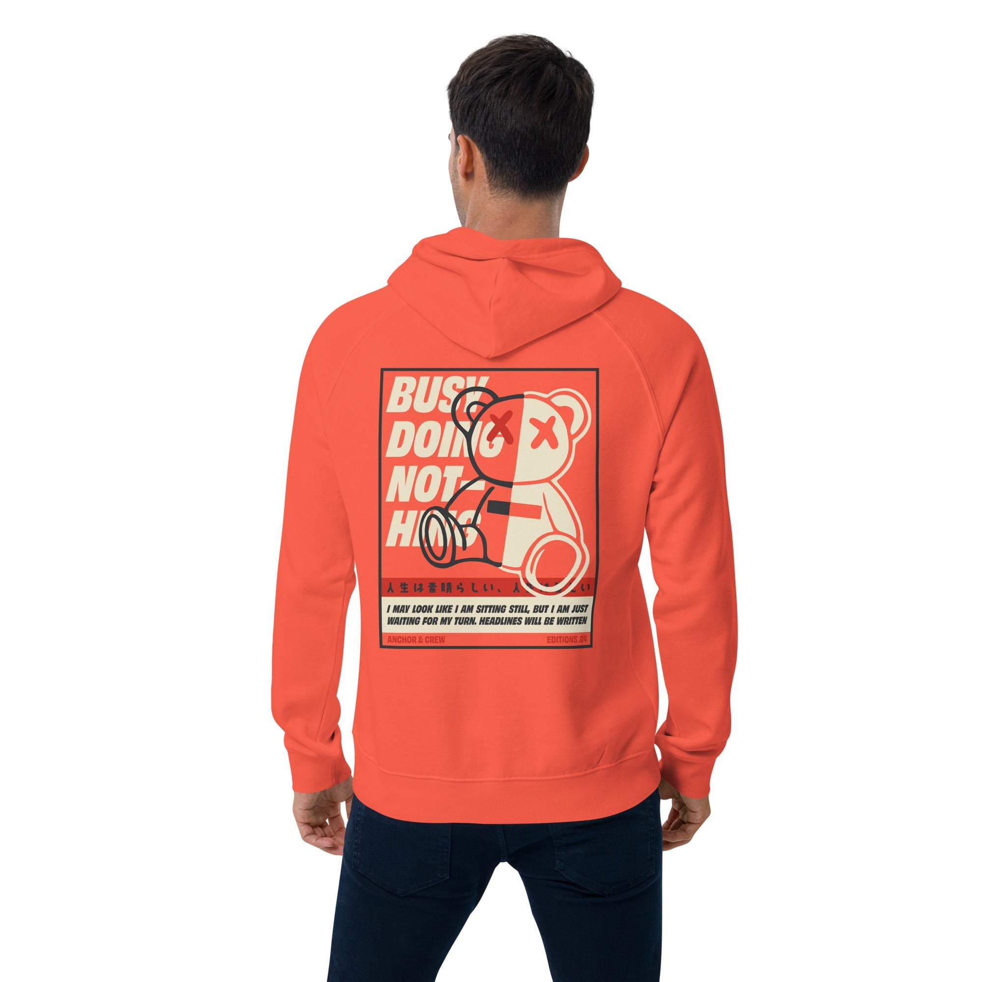 04 Busy Doing Nothing EDITIONS Organic Cotton Hoodie