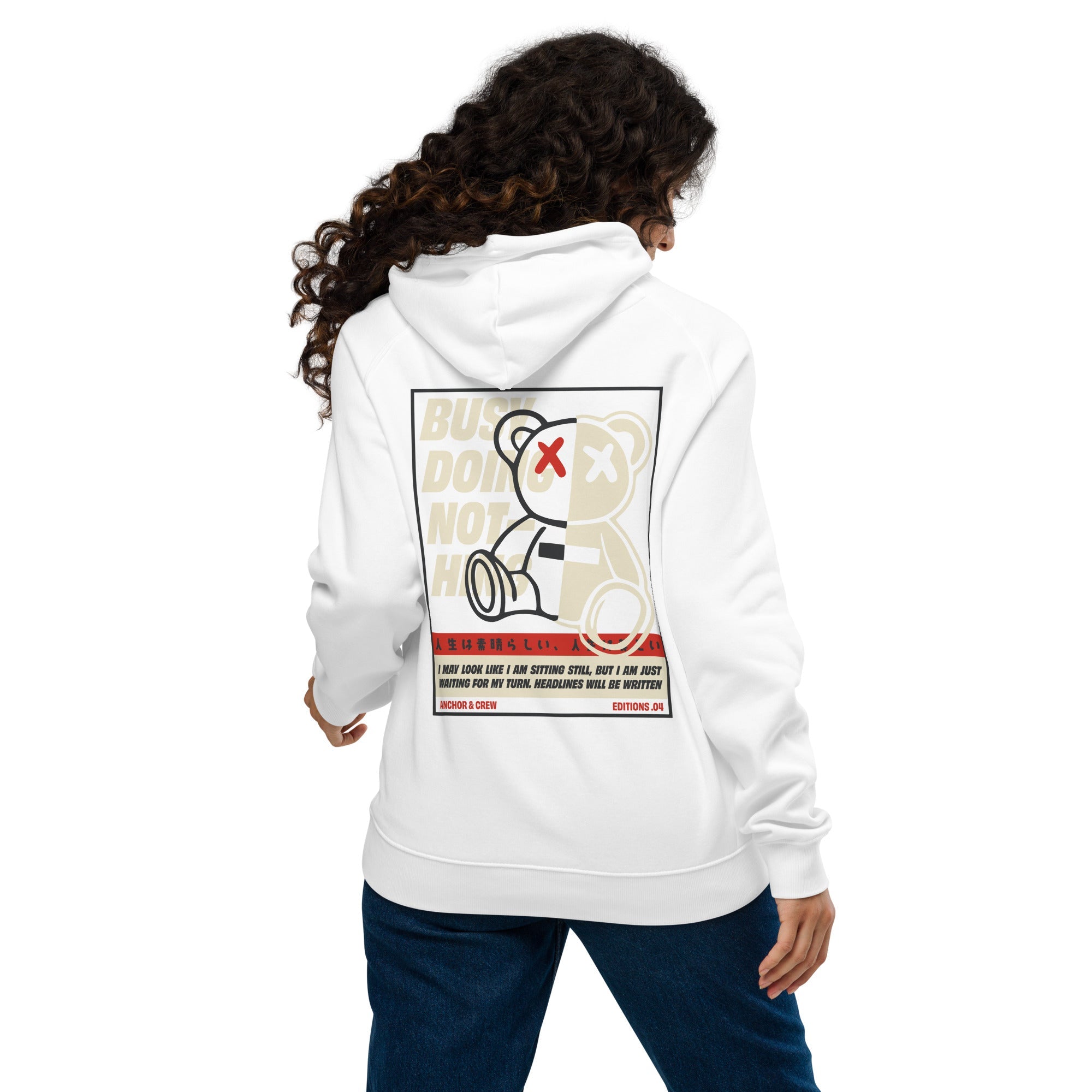 04 Busy Doing Nothing EDITIONS Organic Cotton Hoodie