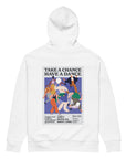 Take A Chance Have A Dance DISCO! Organic Cotton Embroidered Heavyweight Hoodie