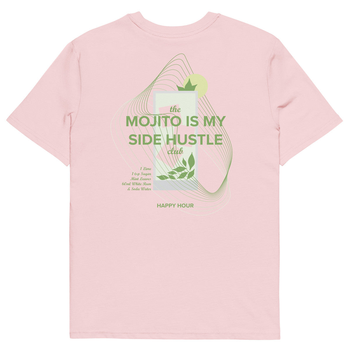 Mojito Is My Side Hustle Club Organic Cotton T-Shirt
