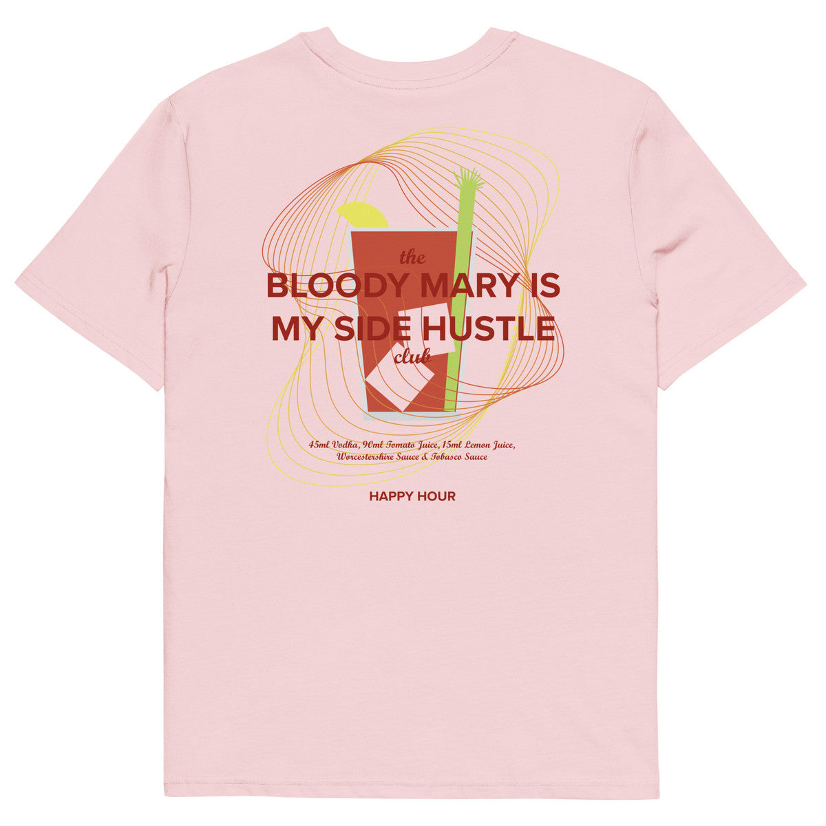 Bloody Mary Is My Side Hustle Club Organic Cotton T-Shirt