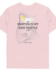 Martini Is My Side Hustle Club Organic Cotton T-Shirt