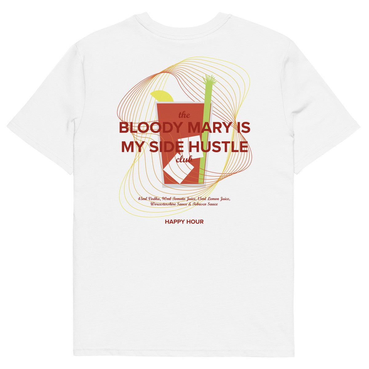 Bloody Mary Is My Side Hustle Club Organic Cotton T-Shirt