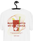 Bloody Mary Is My Side Hustle Club Organic Cotton T-Shirt