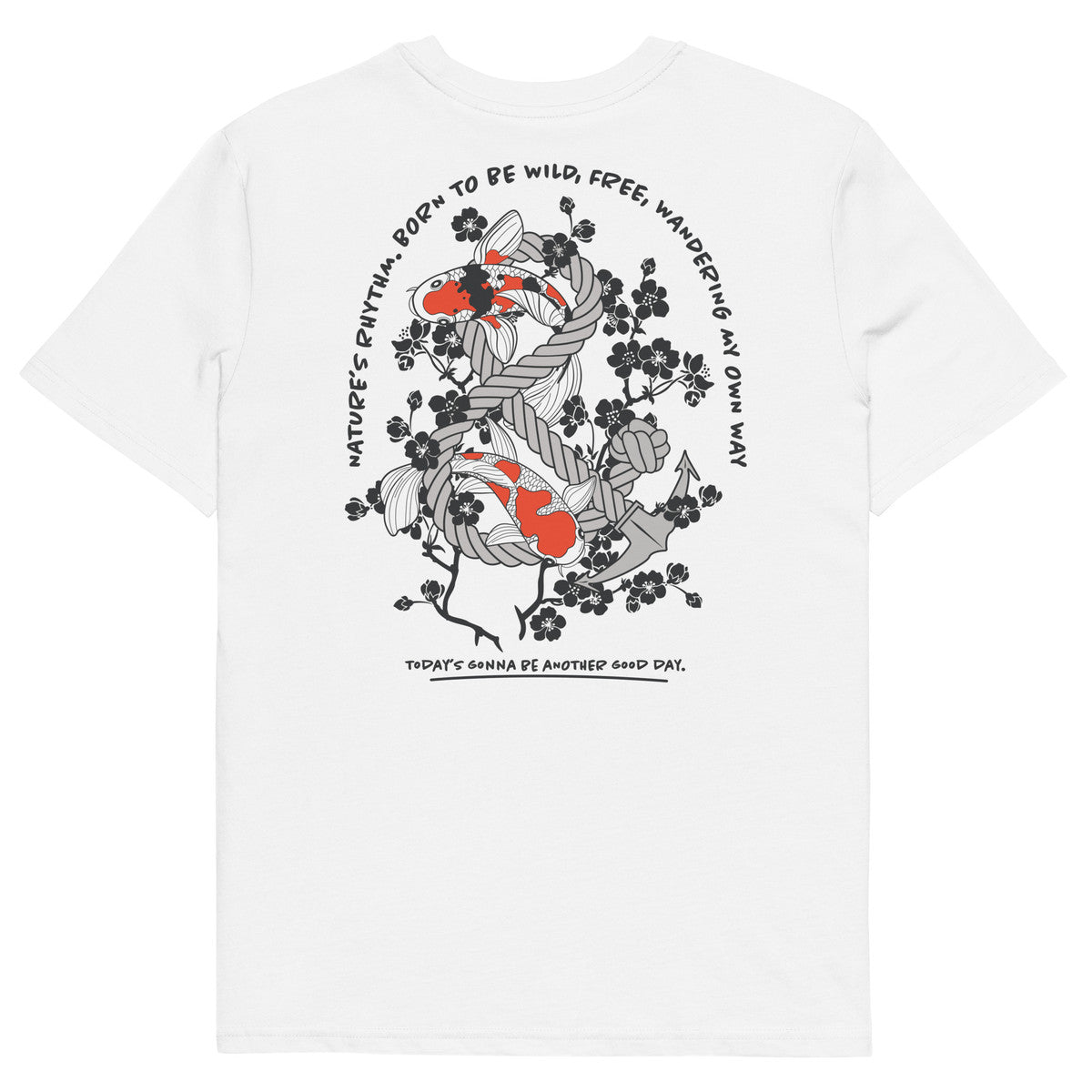 Koi Fish Another Good Day Organic Cotton T-Shirt