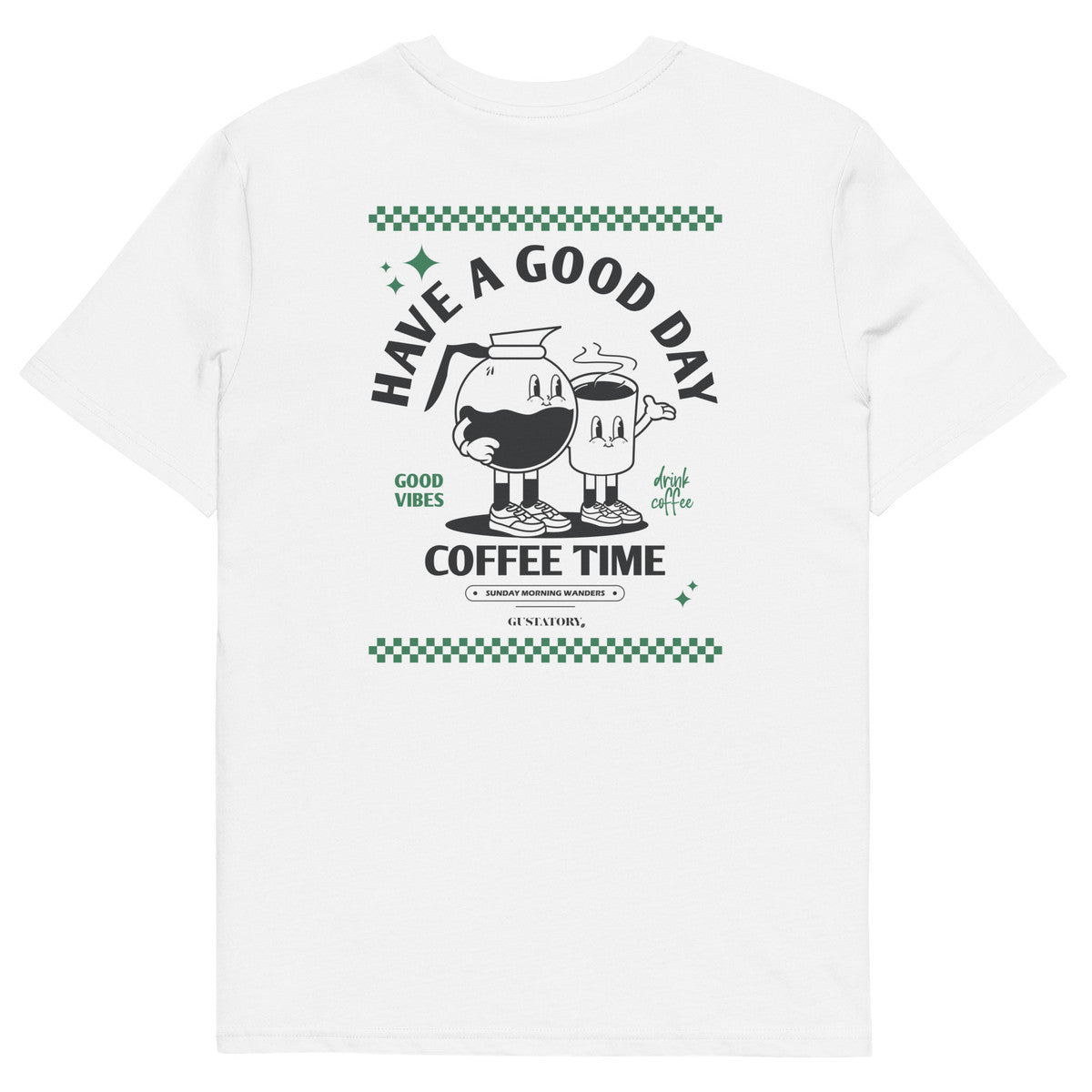 GUSTATORY Have A Good Day Organic Cotton Embroidered T-Shirt