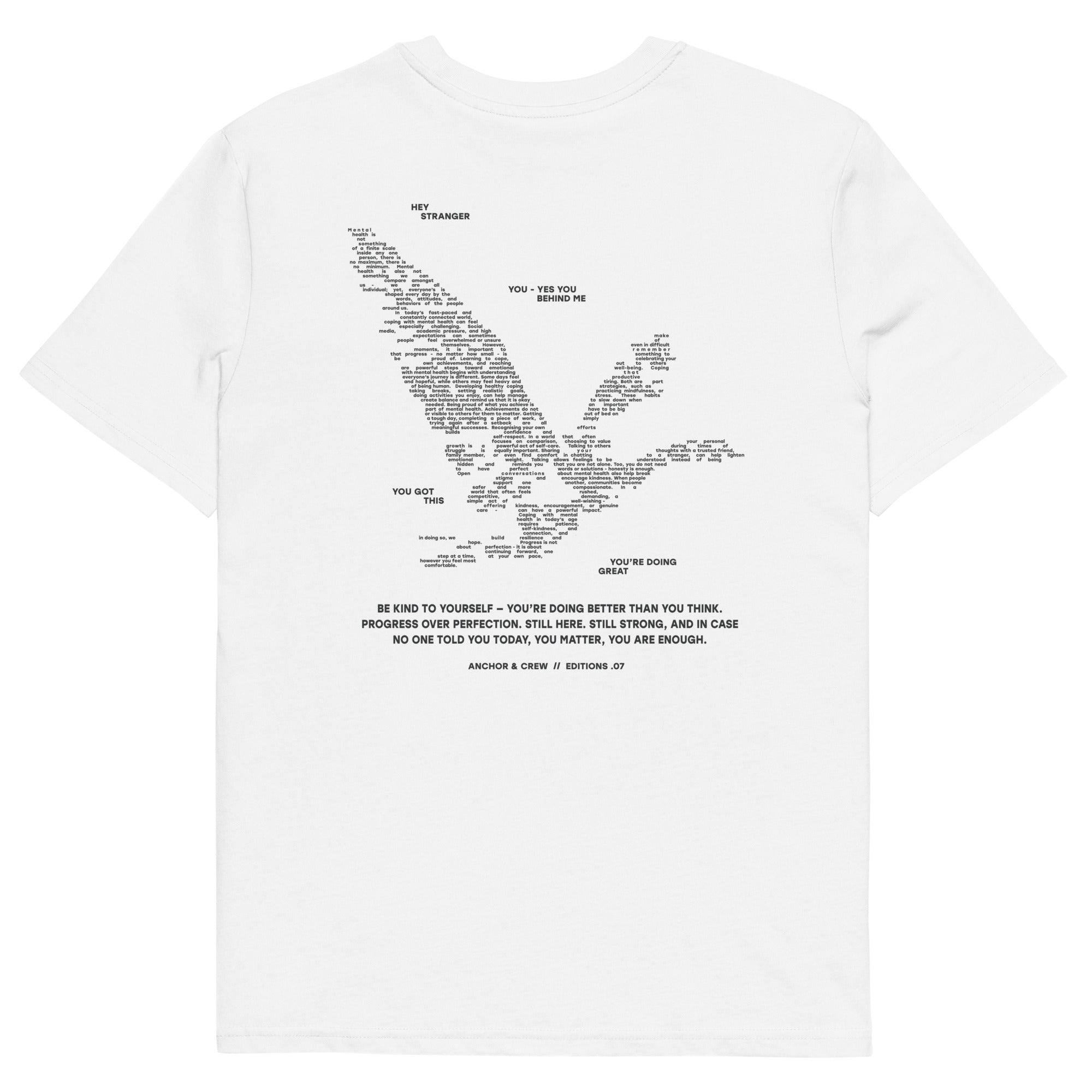 07 You Are Enough x Mental Health EDITIONS Organic Cotton T-Shirt