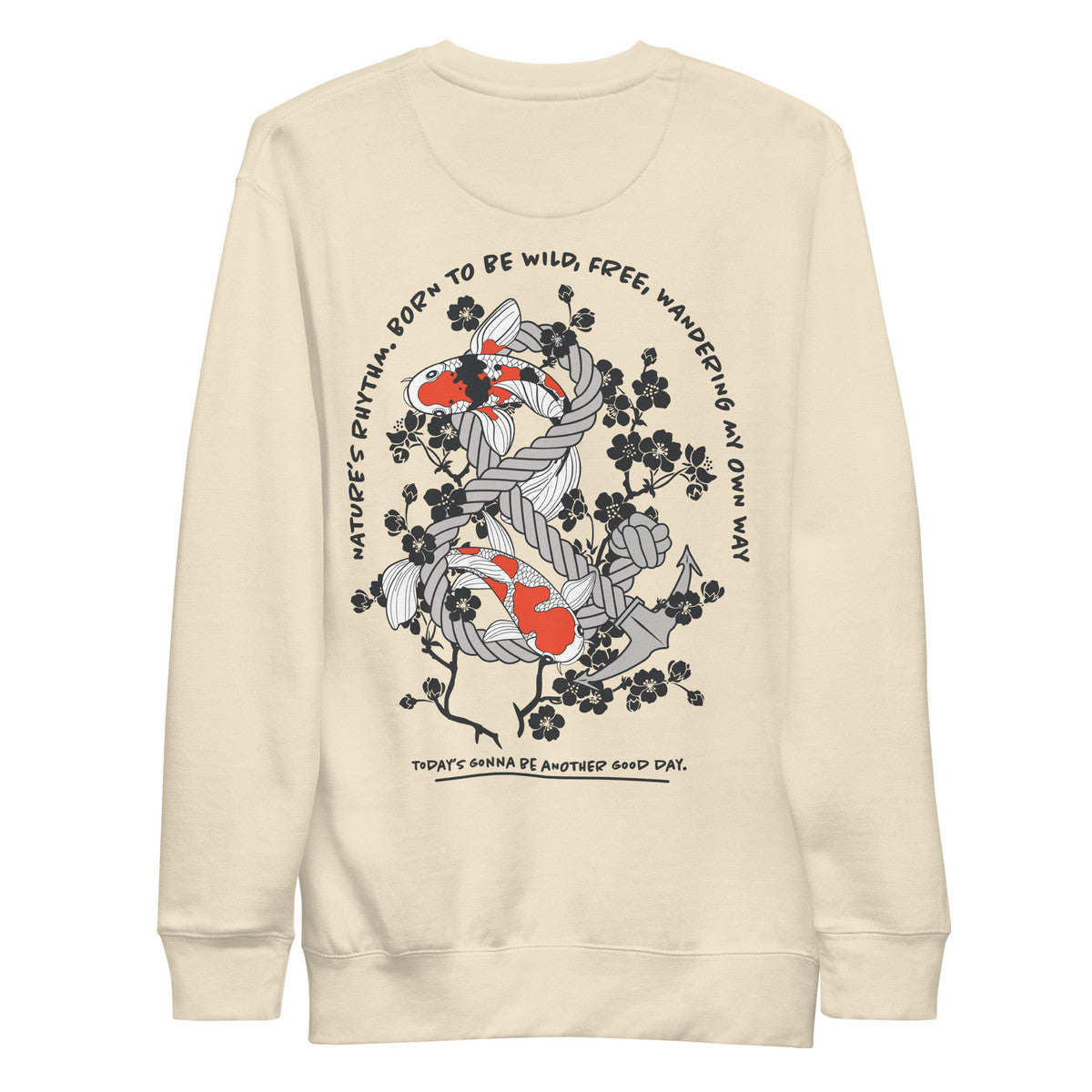 Koi Fish Another Good Day Cotton Blend Sweatshirt