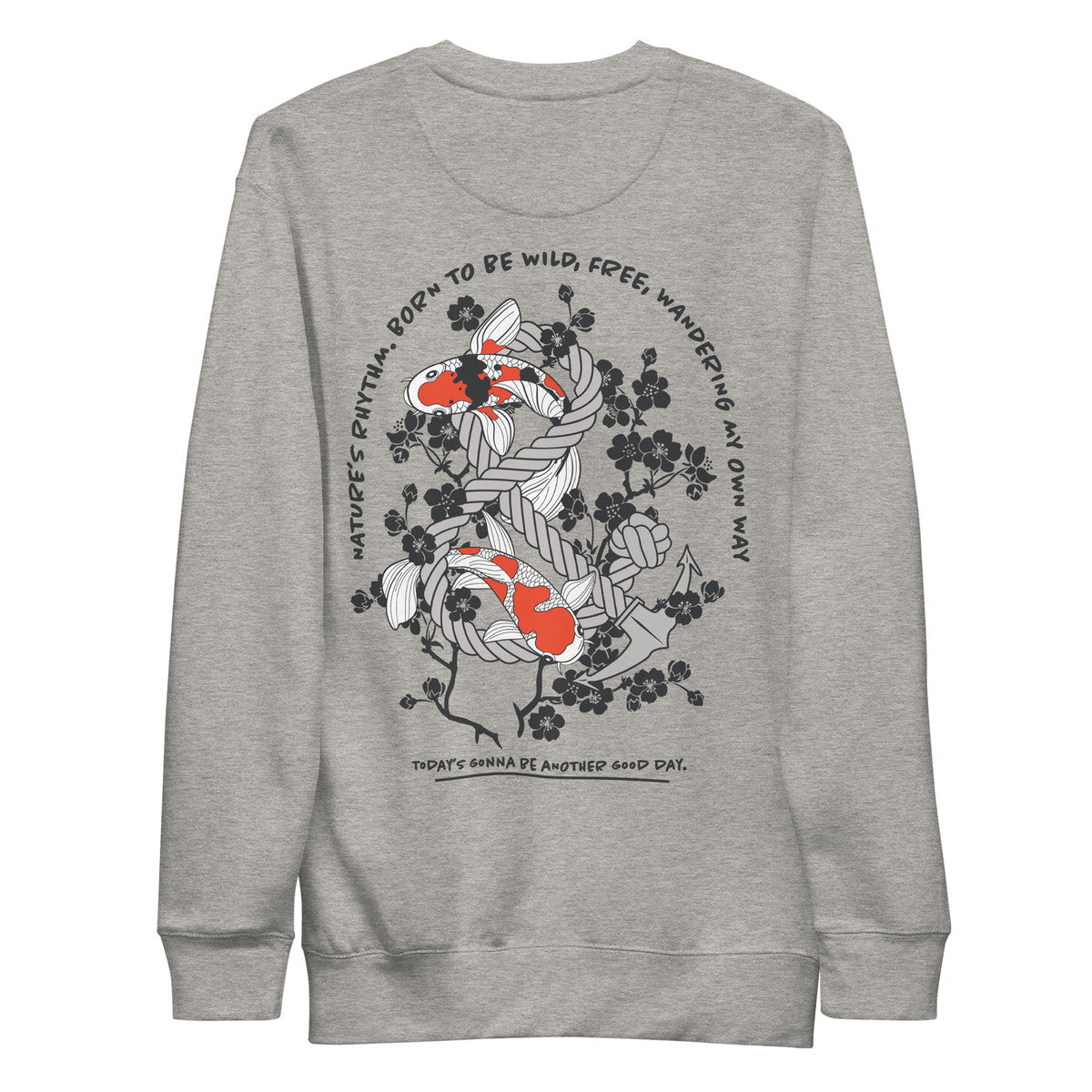 Koi Fish Another Good Day Cotton Blend Sweatshirt