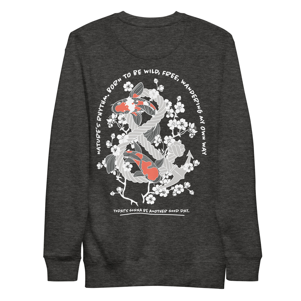 Koi Fish Another Good Day Cotton Blend Sweatshirt