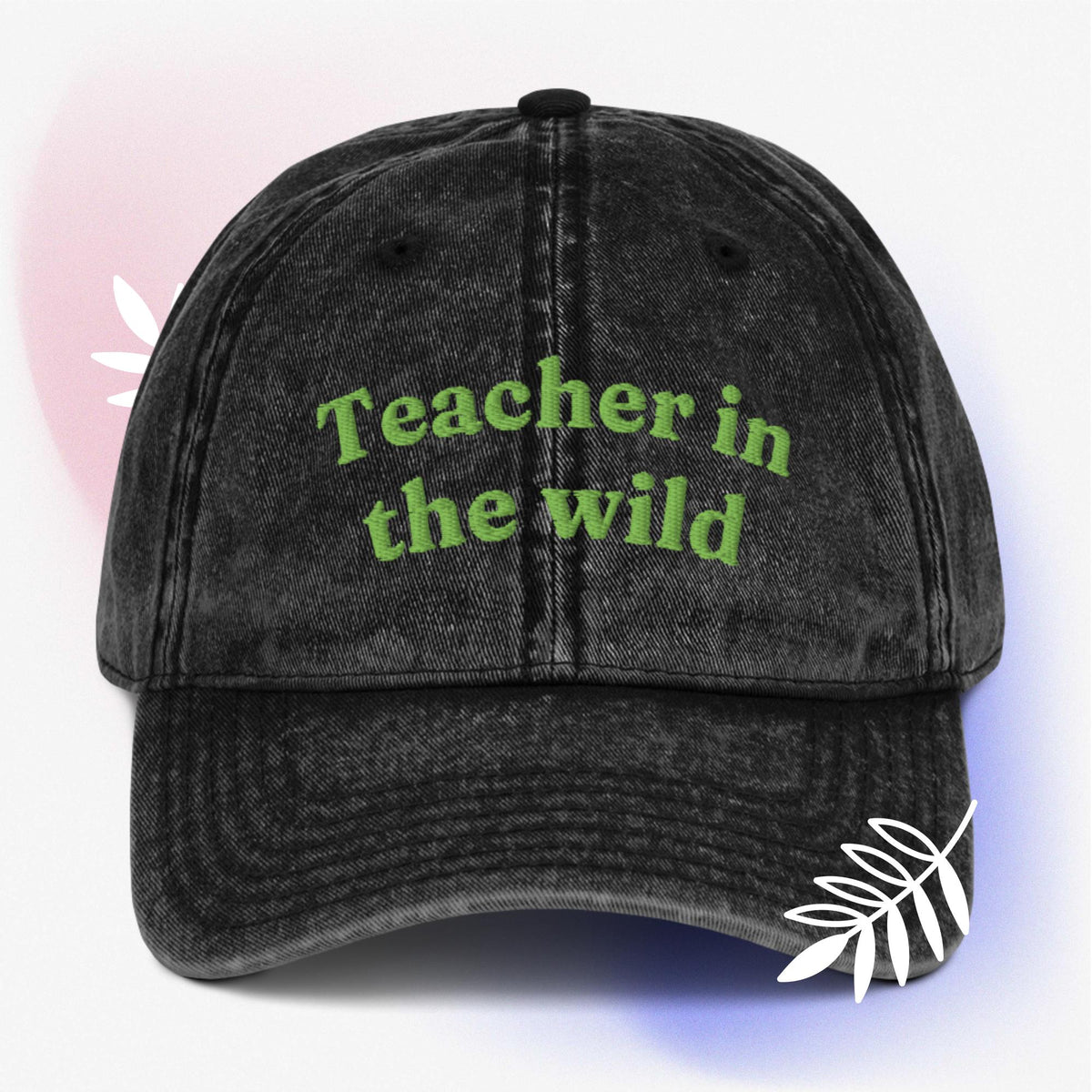 Cool teacher in the wild Vintage effect Cotton Twill unisex Cap