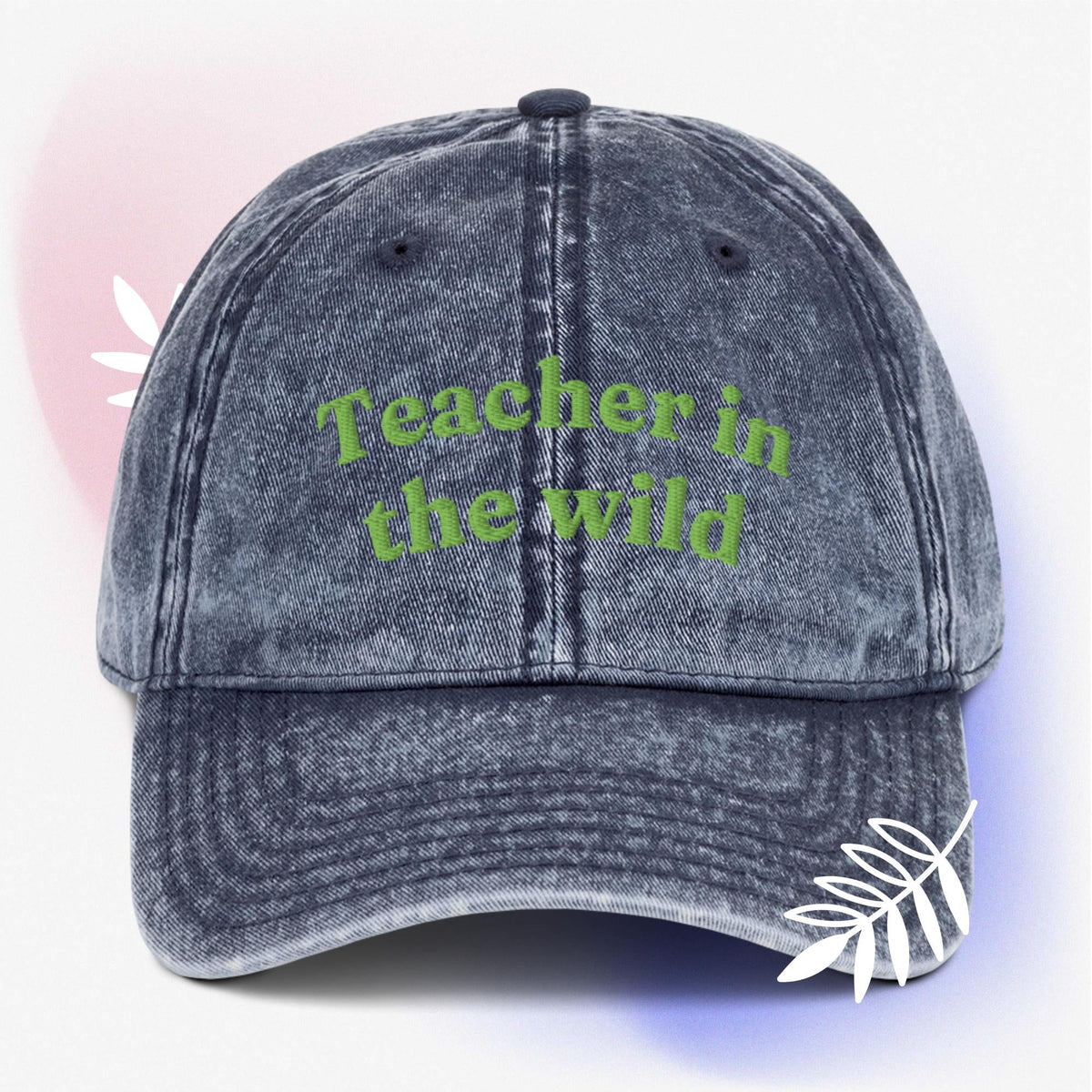 Cool teacher in the wild Vintage effect Cotton Twill unisex Cap